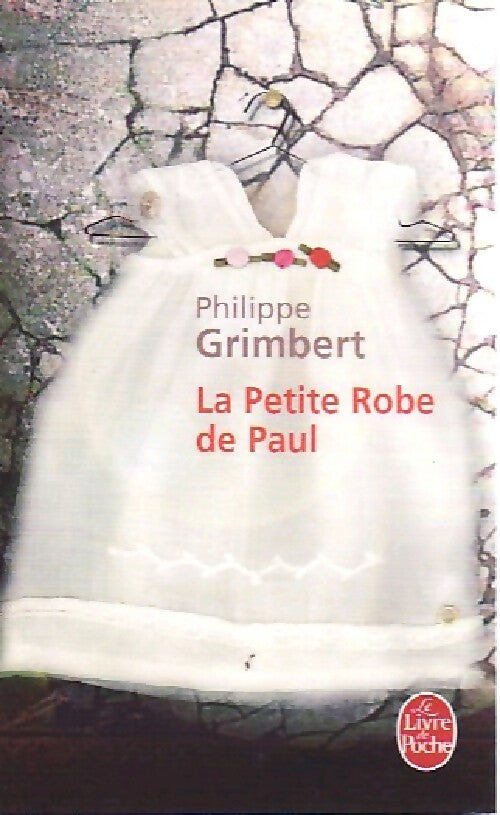 Livrenpoche : La petite robe de Paul - Paul Grimbert - Livre