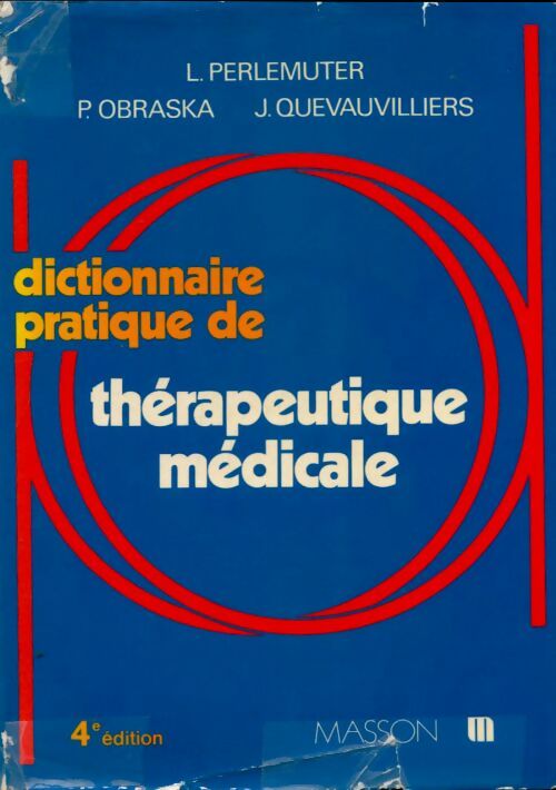 Livrenpoche : Dictionnaire pratique de thérapeutique médicale - Léon Perlemuter - Livre