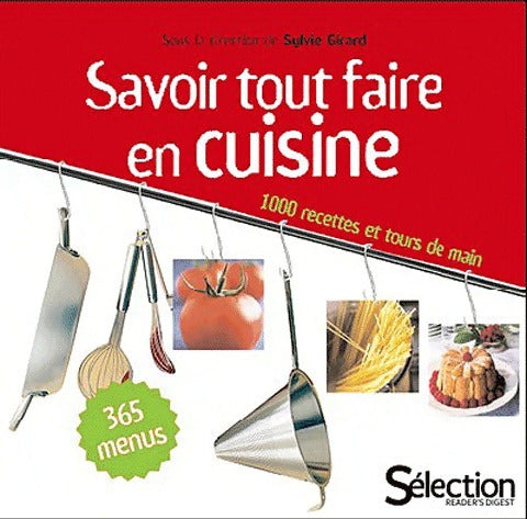 Livrenpoche : Savoir tout faire en cuisine - Sylvie Girard - Livre