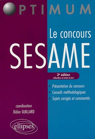 Livrenpoche : Le concours SESAME - Didier Guillard - Livre
