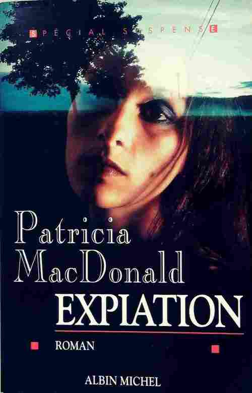 Livrenpoche : Expiation - Patricia J. MacDonald - Livre