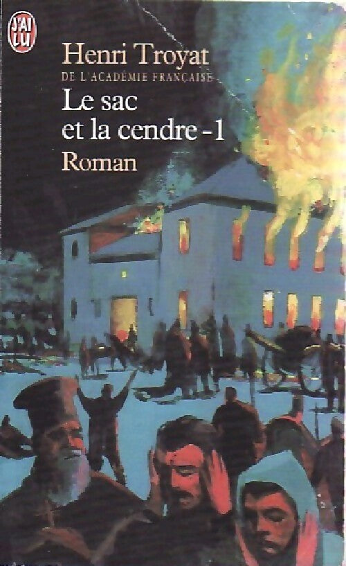 Livrenpoche : Le sac et la cendre Tome I - Henri Troyat - Livre