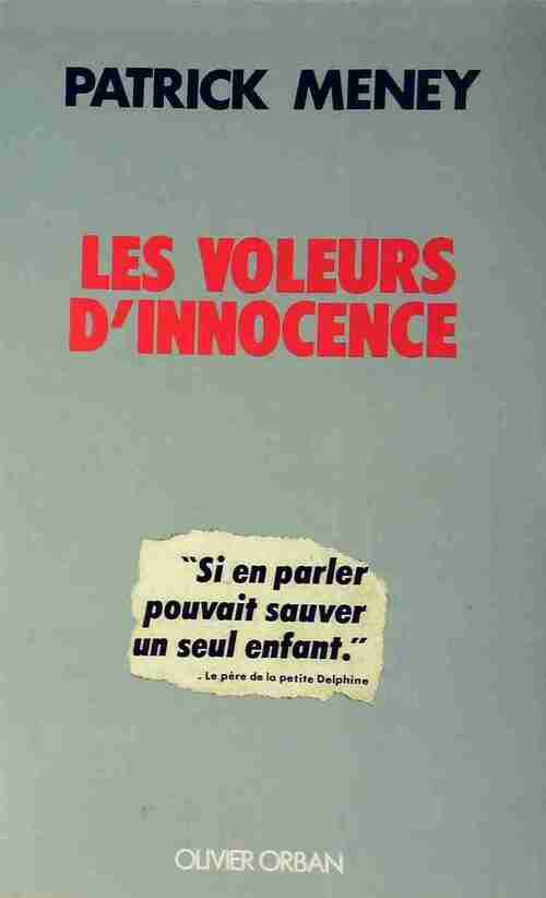 Livrenpoche : Les voleurs d'innocence - Patrick Meney - Livre