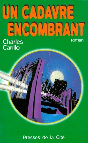 Livrenpoche : Un cadavre encombrant - Charles Carillo - Livre