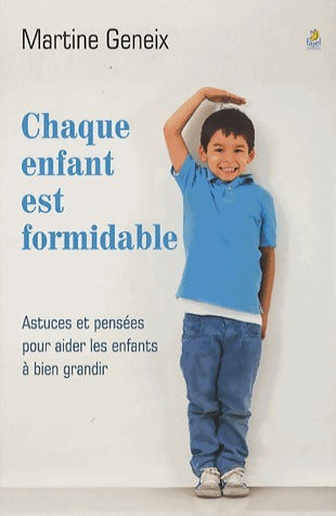 Chaque enfant est formidable - Martine Geneix -  Farel GF - Livre