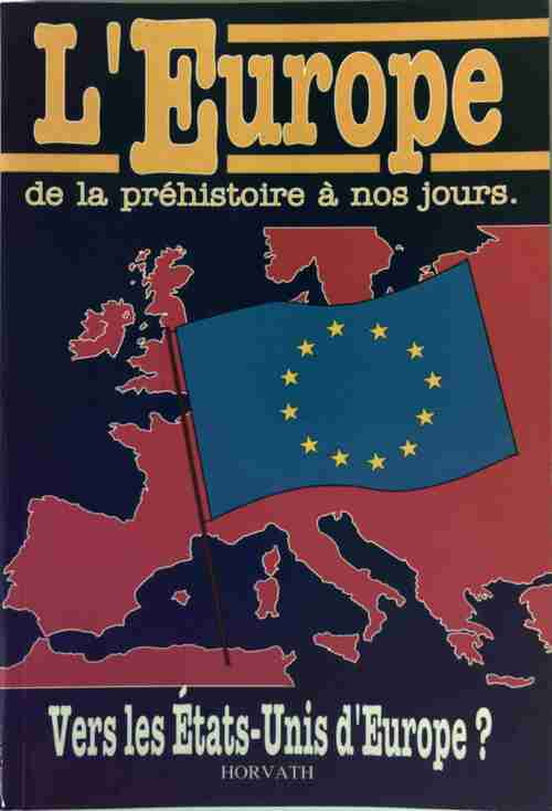 Livrenpoche : L'Europe. De la préhistoire à nos jours - Collectif - Livre
