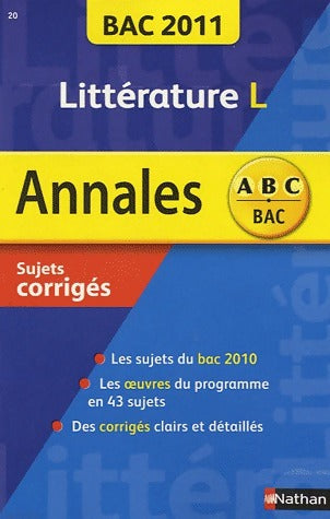 Livrenpoche : Littérature Terminale L : Sujets corrigés 2011 - Sylvia Roustant - Livre