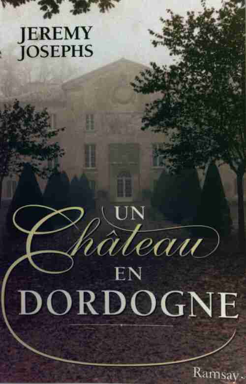 Livrenpoche : Un château en Dordogne - Josephs Jeremy - Livre