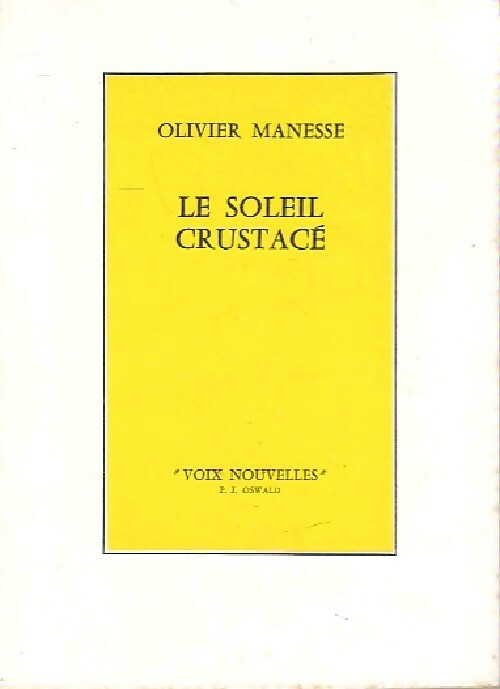Livrenpoche : Le soleil crustacé - Olivier Manesse - Livre