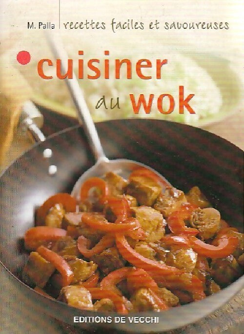 Livrenpoche : Cuisiner au wok - M. Palla - Livre