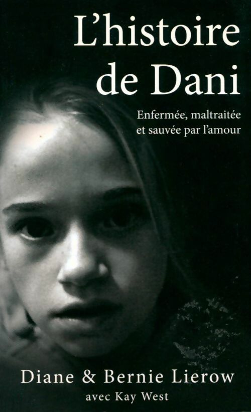 L'histoire de Dani - Bernie Lierow -  France Loisirs GF - Livre