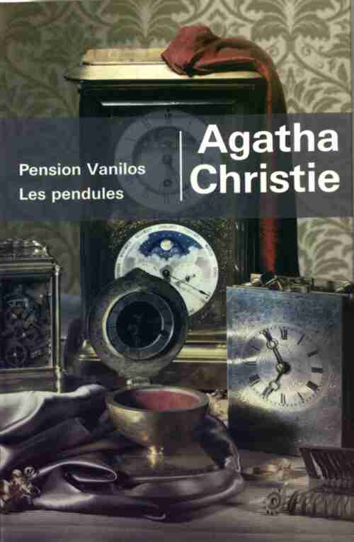 Livrenpoche : Pension Vanilos / Les pendules - Agatha Christie - Livre