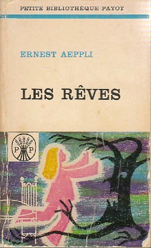 Livrenpoche : Les rêves et leur interprétation - Ernest Aeppli - Livre
