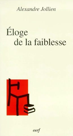 Livrenpoche : Eloge de la faiblesse - Alexandre Jollien - Livre