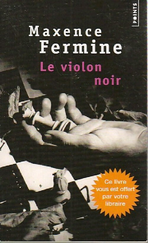 Livrenpoche : Le violon noir - Maxence Fermine - Livre