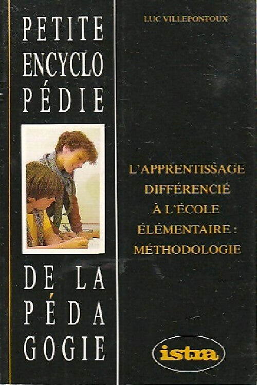 Livrenpoche : L'apprentissage différencié à l'école élémentaire - Luc Villepontoux - Livre