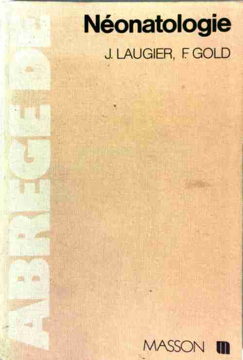 Livrenpoche : Abrégé de néonatologie - Jean Laugier - Livre