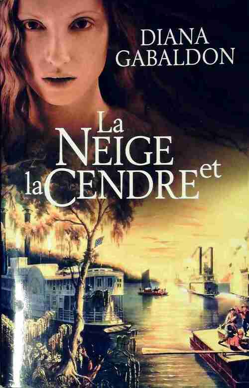 Livrenpoche : Outlander Tome VI : La neige et la cendre - Diana Gabaldon - Livre