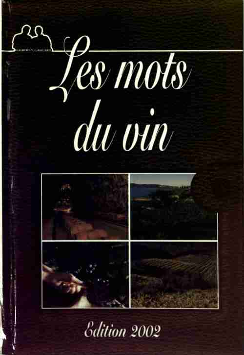 Livrenpoche : Les mots du vin 2002 - Collectif - Livre