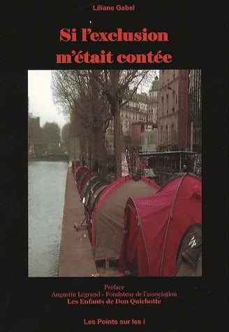Livrenpoche : Si l'exclusion m'était contée - Liliane Gabel - Livre