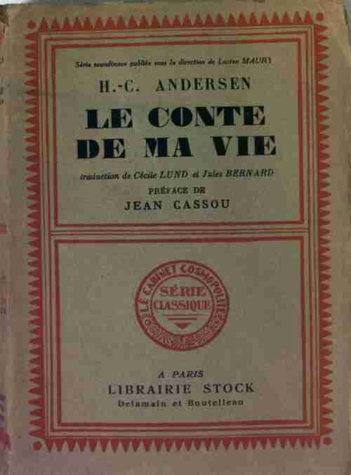 Le conte de ma vie - Hans Christian Andersen - Livre