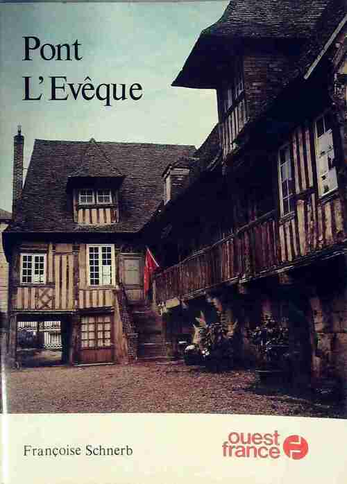 Livrenpoche : Pont l'Evêque - Françoise Schnerb - Livre