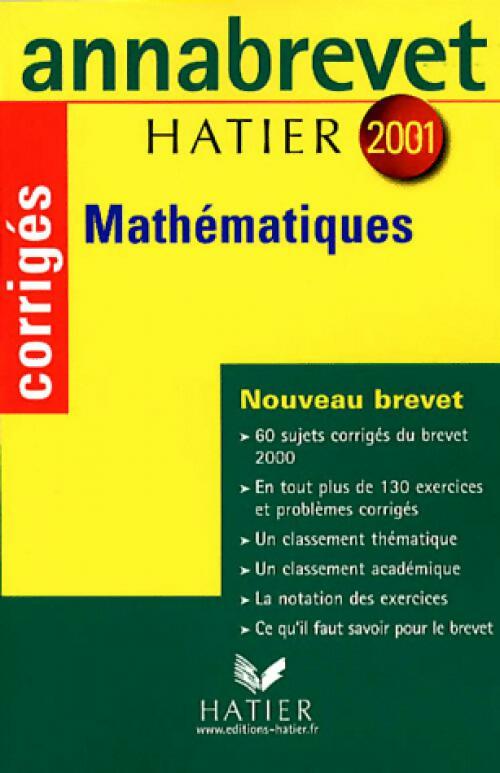 Livrenpoche : Mathématiques Brevet Corrigés 2001 - Bernard Demeillers - Livre