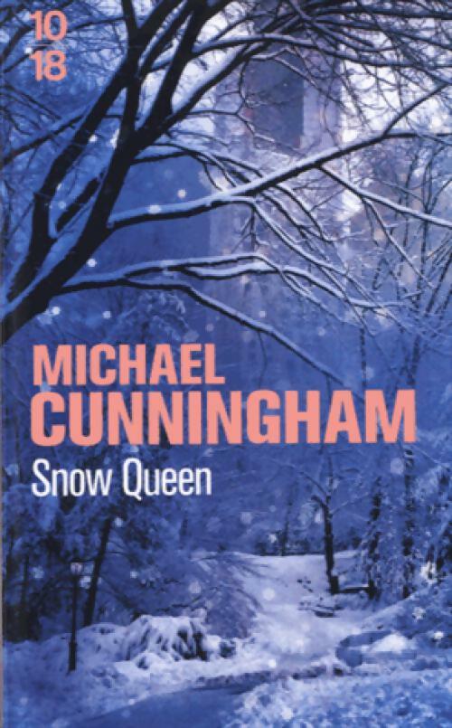 Livrenpoche : Snow queen - Michael Cunningham - Livre