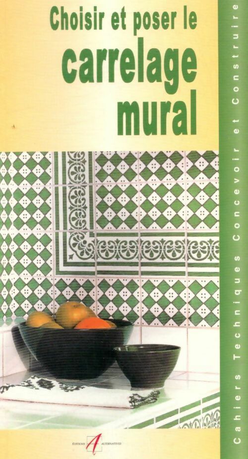 Livrenpoche : Choisir et poser le carrelage mural - Inconnu - Livre
