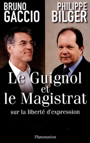 Livrenpoche : Le guignol et le magistrat - Bruno Gaccio - Livre