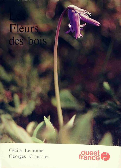Livrenpoche : Les fleurs des bois - Cécile Lemoine - Livre