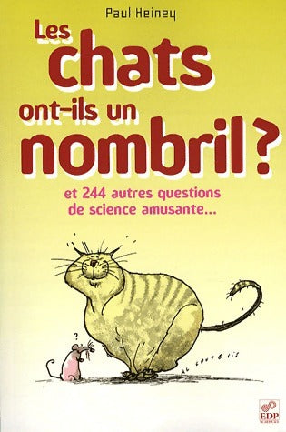 Livrenpoche : Les chats ont-ils un nombril ? - Paul Heiney - Livre