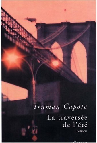 Livrenpoche : La traversée de l'été - Truman Capote - Livre