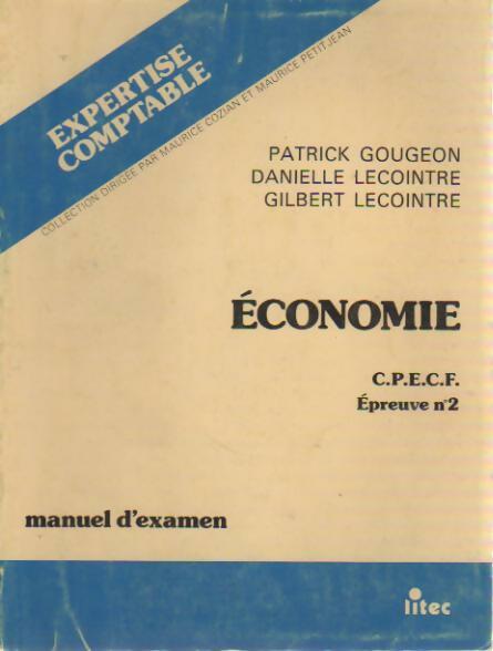 Livrenpoche : Économie C.P.E.C.F. Manuel d'examen - Patrick Gougeon - Livre