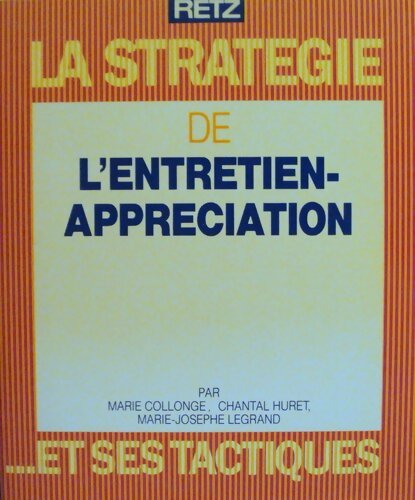 Livrenpoche : La stratégie de l'entretien-appréciation - Marie Collonge - Livre
