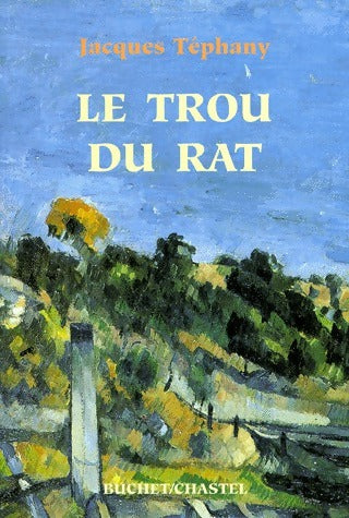 Livrenpoche : Le trou du rat - Jacques Téphany - Livre