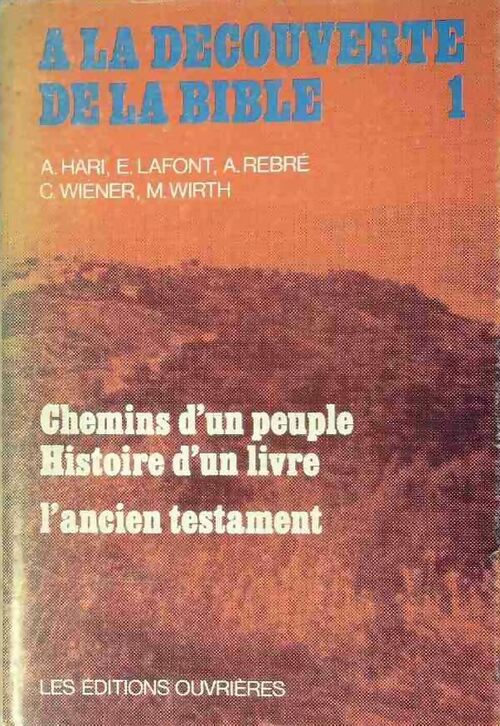 Livrenpoche : A la découverte de la Bible Tome I - Collectif - Livre