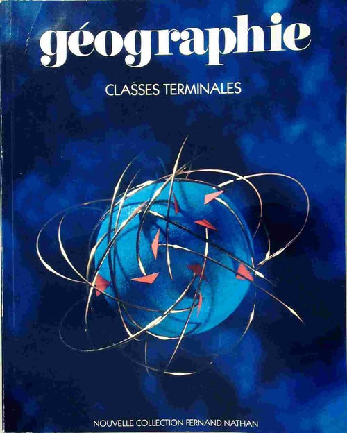 Livrenpoche : Géographie Classes Terminales - Yves Lacoste - Livre
