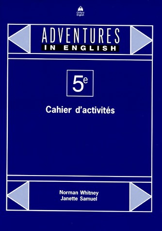 Livrenpoche : Adventures in English 5e. Cahier d'activités - Norman Whitney - Livre