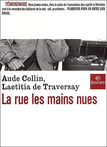 Livrenpoche : La rue, les mains nues - Aude Collin - Livre