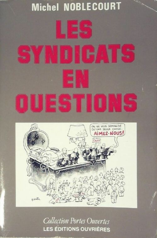 Livrenpoche : Les syndicats en questions - Michel Noblecourt - Livre
