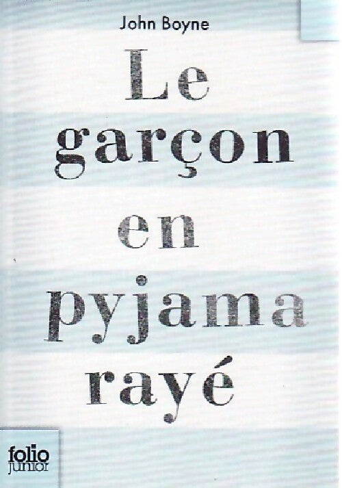 Livrenpoche : Le garçon en pyjama rayé - John Boyne - Livre