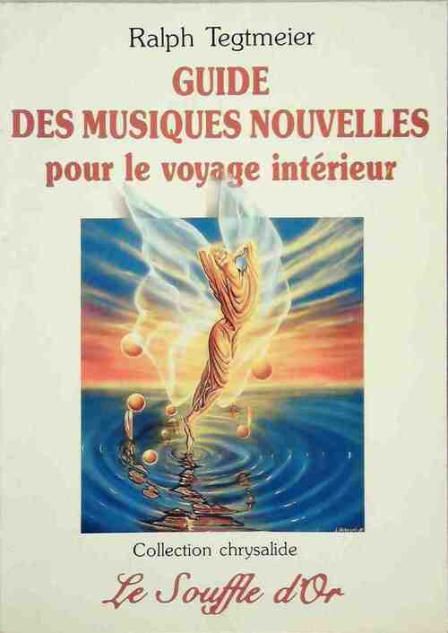 Livrenpoche : Guide des musiques nouvelles pour le voyage intérieur - Ralph Tegtmeier - Livre