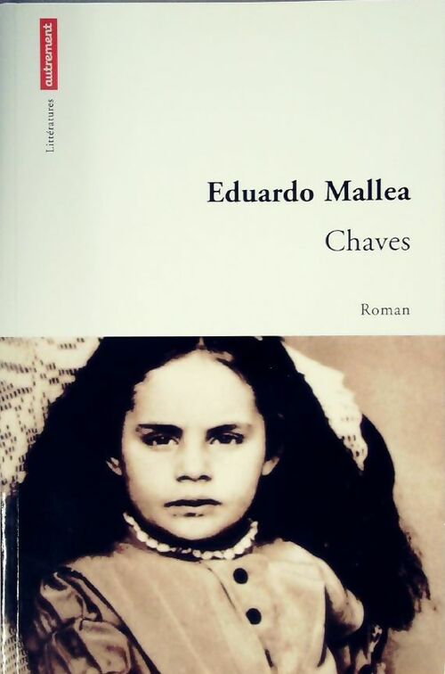Livrenpoche : Chaves - Eduardo Mallea - Livre