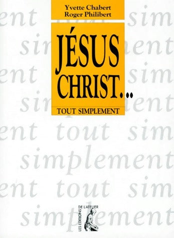 Livrenpoche : Jésus-Christ - Yvette Chabert - Livre