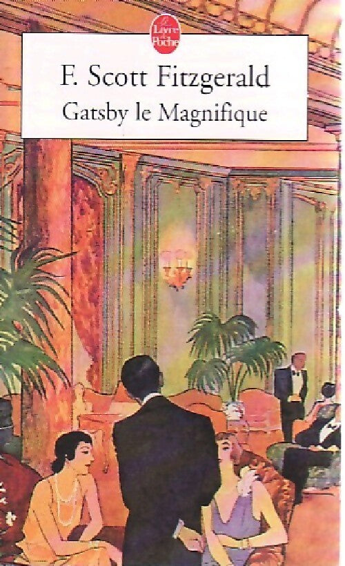 Livrenpoche : Gatsby le magnifique - Francis Scott Fitzgerald - Livre