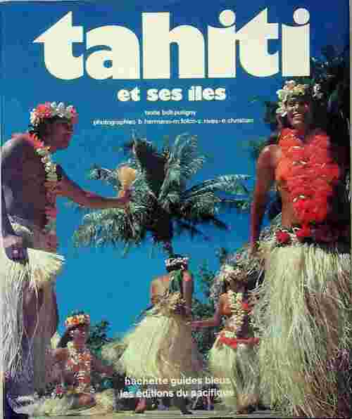 Livrenpoche : Tahiti et ses îles - Bob Putigny - Livre