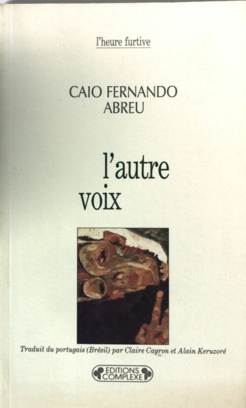 Livrenpoche : L'autre voix - Caio Fernando Abreu - Livre