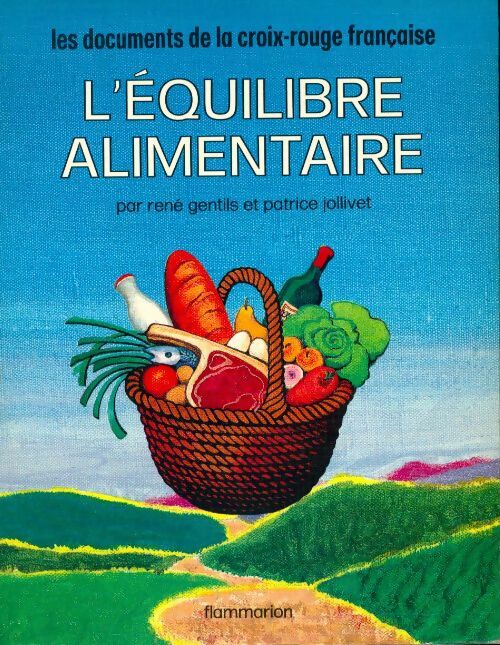 Livrenpoche : L'équilibre alimentaire - René Gentils - Livre