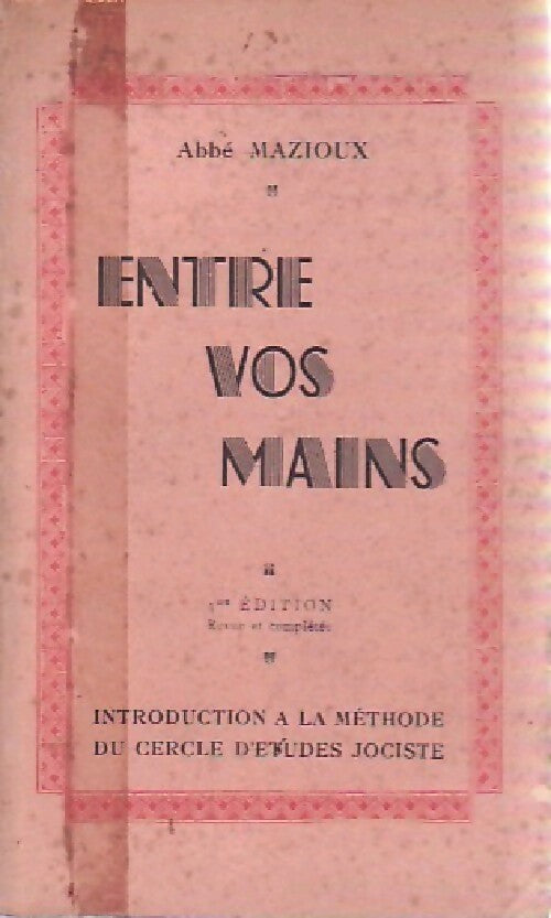 Livrenpoche : Entre vos mains - Abbé Mazioux - Livre
